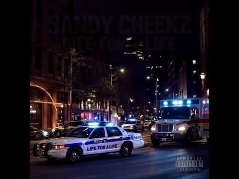 Sandy Cheekz Part 2 “Life for A Life”