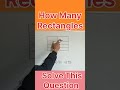 How Many Rectangle Counting Figures Figures Reasoning