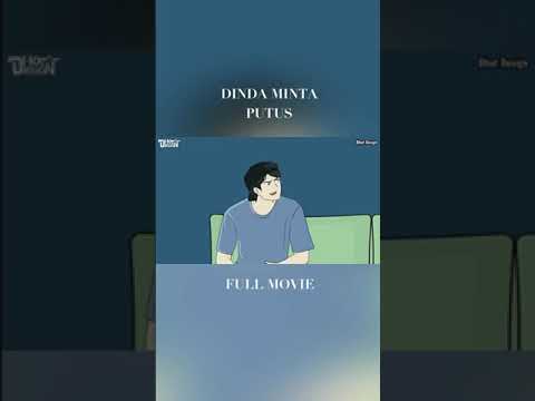 DINDA MINTA PUTUS FULL MOVIE PART 01 #dinda #kona #dhotdesign #animasi #tiktok
