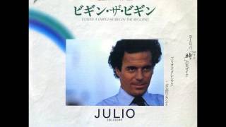 フリオ・イグレシアスJulio Iglesias／ビギン・ザ・ビギンVolver a Empezar (Begin the Beguine)  （1981年）