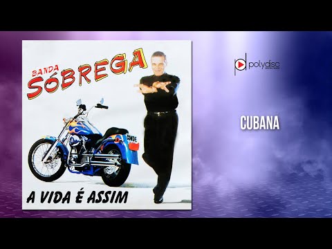 A Cubana - Só Brega
