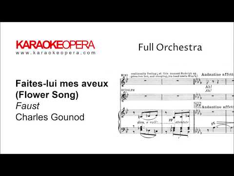 Karaoke Opera: Faites-lui mes Aveux (Flower Aria) - Faust (Gounod) Orchestra only with printed music