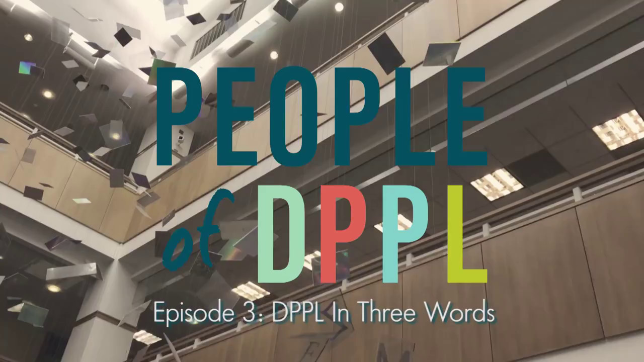 People Of DPPL Episode 3: DPPL In Three Words