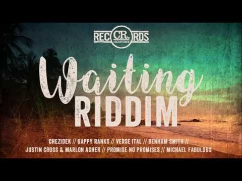 Waiting Riddim - Megamix [prod. by Culture Rock Records]