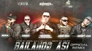 Michael ft. Nova, Cheka, John Eric, Nicky Jam - Bailando Así (Remix)