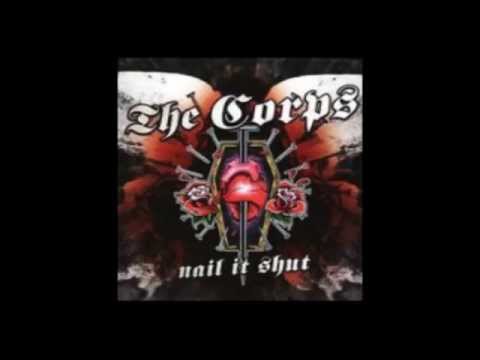 The Corps - Nail it shut (Full Album)