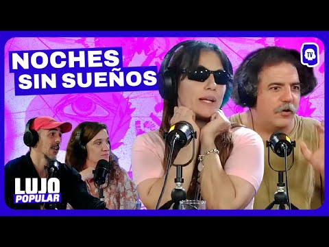 Argentina no puede dormir: todo sobre el insomnio | Lujo Popular con Sara Hebe