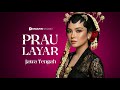 PRAU LAYAR Jawa Tengah Cover Lagu Daerah Epic Version Duniafin Studio