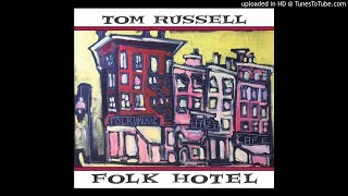 Tom Russell - Leaving El Paso