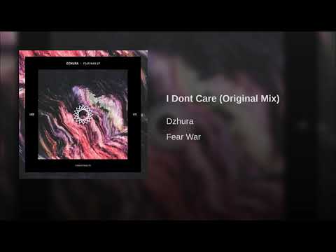 Dzhura - I dont care (Original Mix)
