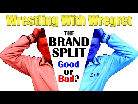 Brand Split Retrospective | Wrestling With Wregret