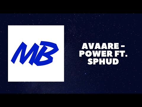 Avaare - Power ft. SPHUD