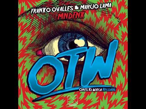 Franko Ovalles x Marcio Lama - MNDFNK (Original Mix)