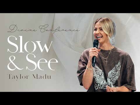 Slow and See | Taylor Madu | Divine 2024