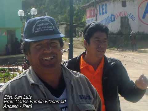 Distrito de San Luís, Prov. Carlos Fermín Fitzcarrald - Ancash.