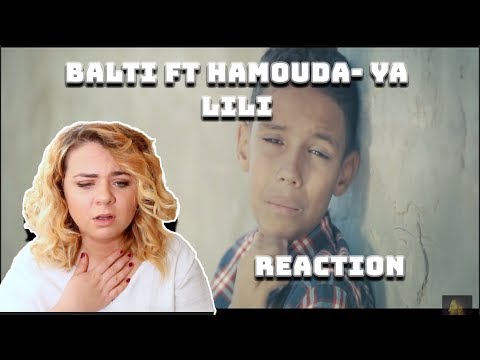 Balti - Ya Lili Feat Hamouda (Official Music Video) REACTION|