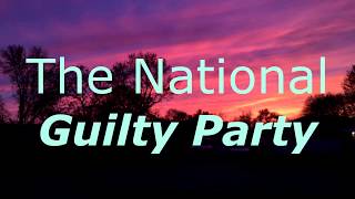 The National -  Guilty Party (Sub. Español)