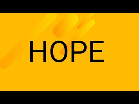 HOPE  #motivationalsujoy