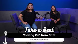 Download lagu Take A Beat 2025, Ep. 25 - 'Moving On' from Grief (Erna Llorente) mp3 Download lagu Take A Beat 2025, Ep. 25 - 'Moving On' from Grief (Erna Llorente) mp3