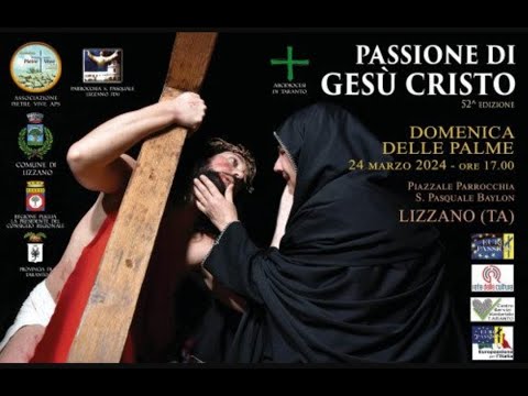 Passione di Gesù Cristo 2024 - 52^ ed. - Lizzano (TA) ITALIA - Pietre Vive aps