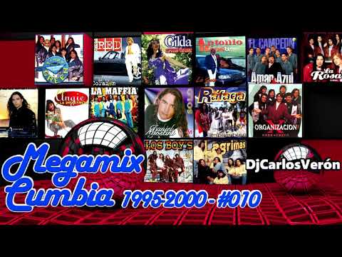 Megamix Cumbia#010 (1995/2000) Dj Carlos Verón