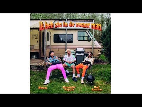 Bizzey, Kraantje pappie - Zin in de zomer man