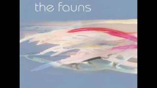 The Fauns - Understand