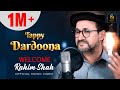 Tappay Dardoona | Rahim Shah ❤️ | Official Video Song | 2023 | #rahimshah