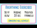 Three Breathing Exercise Compilation Singers All Levels