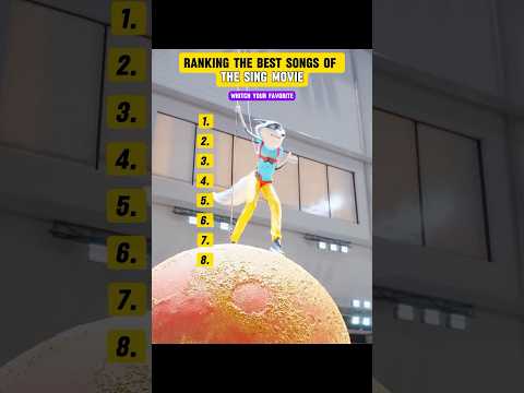Ranking Best Songs of the Sing Movie #singmovie  #nostalgia #sing #sing2  #johnny #rosetta #ash