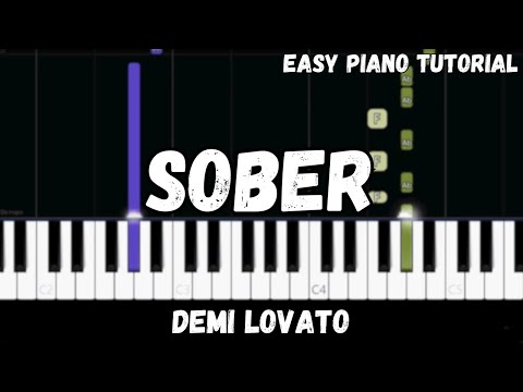 Demi Lovato - Sober (Easy Piano Tutorial)