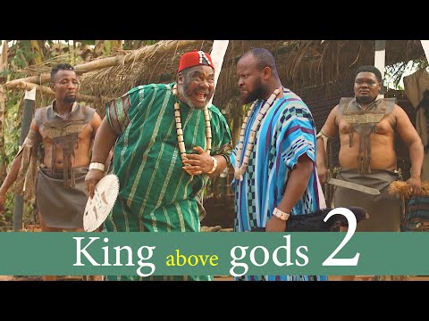 KING above gODS (Part 2) - Pete edochie & Diamond Okechi | Ugezu j. |latest Epic movie| ngozi ezionu