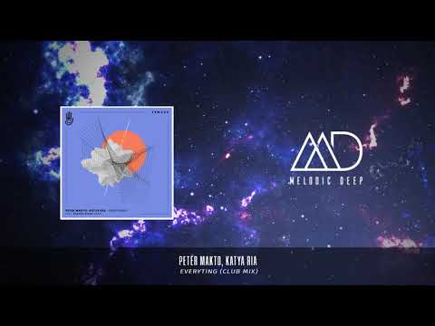 Peter Makto, Katya Ria - Everything (Club Mix) [Truesounds Music]