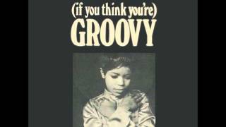 P.P. Arnold: (If You Think You&#39;re) Groovy