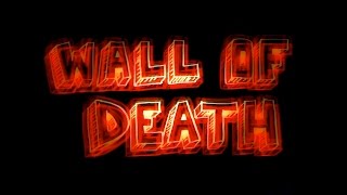 Wall of Death Music Video