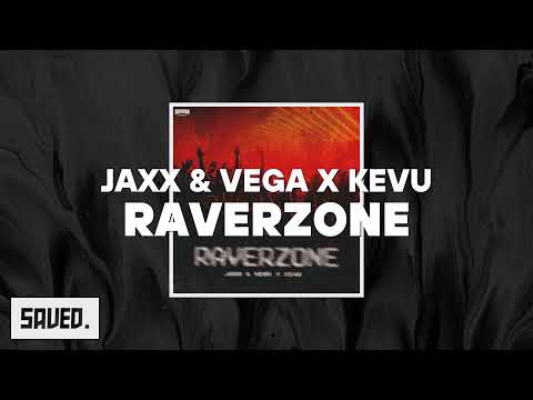 Jaxx & Vega x KEVU - Raverzone