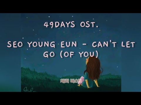 [49Days OST] Seo Young Eun - Can't Let Go (Of You) Indosub