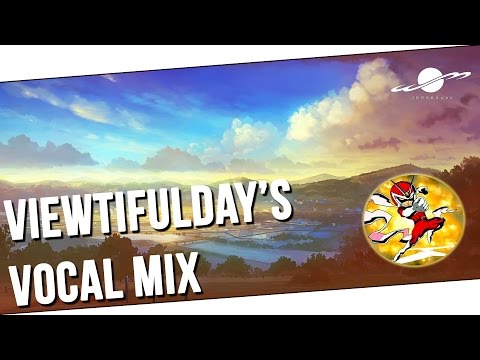 ★ viewtifulday's vocal mix ★