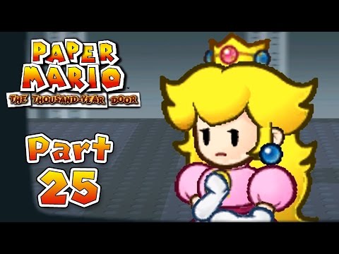 Paper Mario: The Thousand-Year Door - Part 25:  The Princess in Disguise!