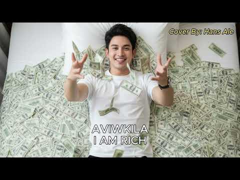Aviwkila - I am Rich (Affirmation Song) | Hans Ale Cover Version