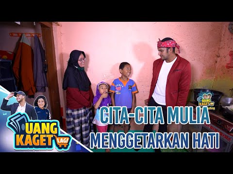 CITA-CITA MULIA MENGGETARKAN HATI  - UANG KAGET LAGI