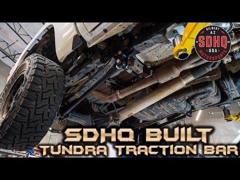 SDHQ Built Toyota Tundra Traction Bar Overview!