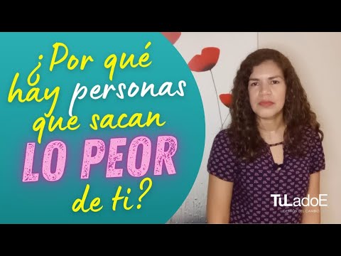 ¿Qué Te Muestran las Personas que Sacan lo Peor de Ti?