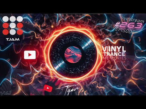 VINYL TRANCE MEMORIES / EPISODE #263