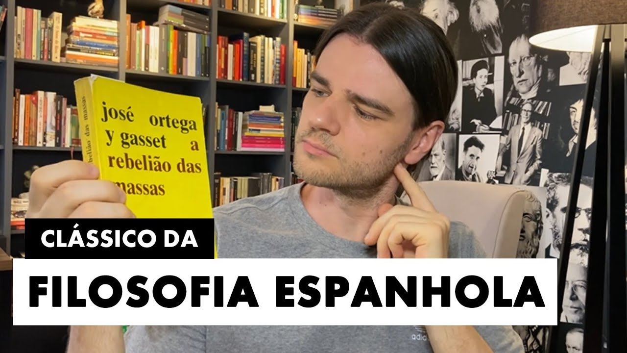 REBELIÃO DAS MASSAS, DE JOSÉ ORTEGA Y GASSET