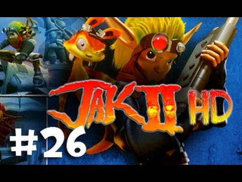 Episode 26: The Rage Begins  - Jak II (HD Collection PS3) Playthrough w/ Ze
