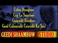 Xasan Aadan Samatar Caddo Soo Baxdiyo Lyrcs Kaban Macaan Original
