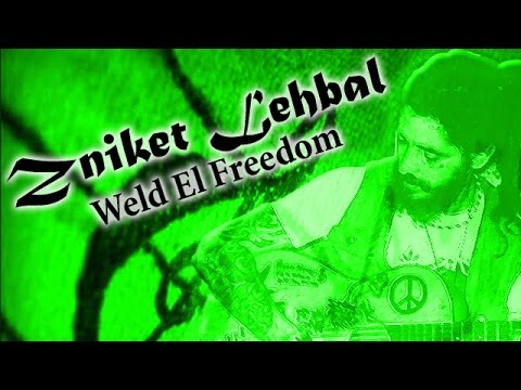 Zniket Lehbal - Weld El Freedom