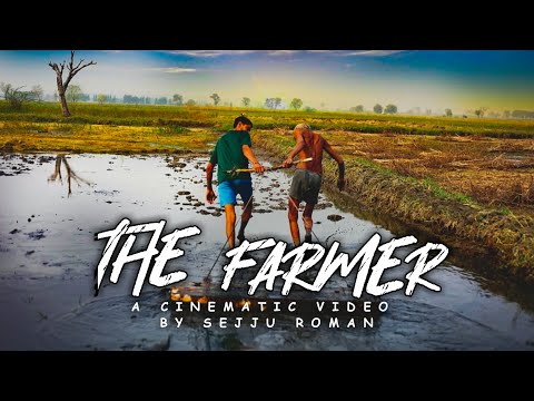 THE FARMER - Cinematic Video