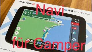 Navi für Camper TomTom GO Camper Max -Unboxing, Installation, Vorstellung, Unterwegs-Test Wohnmobil